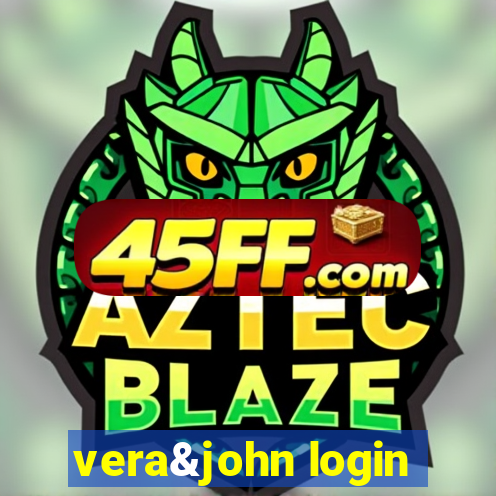 vera&john login